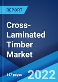 Cross-Laminated Timber Market: Global Industry Trends, Share, Size, Growth, Opportunity and Forecast 2022-2027- Product Image