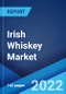 Irish Whiskey Market: Global Industry Trends, Share, Size, Growth, Opportunity and Forecast 2022-2027 - Product Image