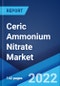 Ceric Ammonium Nitrate Market: Global Industry Trends, Share, Size, Growth, Opportunity and Forecast 2022-2027 - Product Image