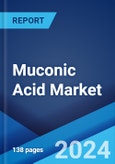 Muconic Acid Market: Global Industry Trends, Share, Size, Growth, Opportunity and Forecast 2023-2028- Product Image