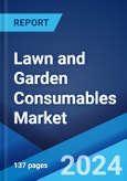 Lawn and Garden Consumables Market: Global Industry Trends, Share, Size, Growth, Opportunity and Forecast 2023-2028- Product Image