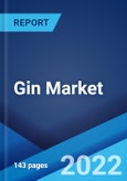 Gin Market: Global Industry Trends, Share, Size, Growth, Opportunity and Forecast 2022-2027- Product Image