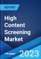 High Content Screening Market: Global Industry Trends, Share, Size, Growth, Opportunity and Forecast 2022-2027 - Product Image