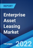 Enterprise Asset Leasing Market: Global Industry Trends, Share, Size, Growth, Opportunity and Forecast 2022-2027- Product Image