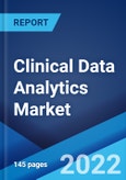 Clinical Data Analytics Market: Global Industry Trends, Share, Size, Growth, Opportunity and Forecast 2022-2027- Product Image