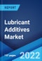 Lubricant Additives Market: Global Industry Trends, Share, Size, Growth, Opportunity and Forecast 2022-2027 - Product Image