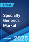 Specialty Generics Market: Global Industry Trends, Share, Size, Growth, Opportunity and Forecast 2023-2028- Product Image