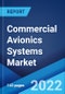 Commercial Avionics Systems Market: Global Industry Trends, Share, Size, Growth, Opportunity and Forecast 2022-2027 - Product Thumbnail Image