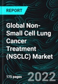 Global Non-Small Cell Lung Cancer Treatment (NSCLC) Market, Forecast 2022-2027, Industry Trends, Impact of COVID-19, Company Analysis- Product Image