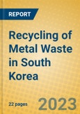 Recycling of Metal Waste in South Korea- Product Image