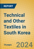 Technical and Other Textiles in South Korea- Product Image