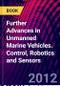Further Advances in Unmanned Marine Vehicles. Control, Robotics and Sensors - Product Image