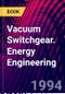 Vacuum Switchgear. Energy Engineering - Product Image