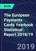 The European Payments Cards Yearbook Statistical Report 2018/19- Product Image