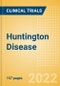 Huntington Disease - Global Clinical Trials Review, 2022 - Product Image