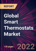 Global Smart Thermostats Market 2022-2026- Product Image