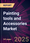 Painting tools and Accessories Market 2025-2029- Product Image