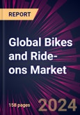 Global Bikes and Ride-ons Market for Babies and Children Market 2024-2028- Product Image
