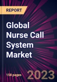 Global Nurse Call System Market 2023-2027- Product Image