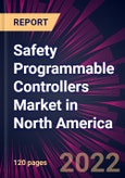 Safety Programmable Controllers Market in North America 2022-2026- Product Image