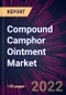Compound Camphor Ointment Market 2022-2026 - Product Thumbnail Image