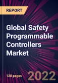 Global Safety Programmable Controllers Market 2022-2026- Product Image