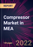 Compressor Market in MEA 2022-2026- Product Image