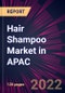 Hair Shampoo Market in APAC 2022-2026 - Product Image