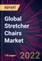 Global Stretcher Chairs Market 2022-2026 - Product Image