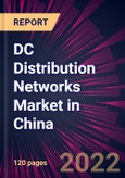DC Distribution Networks Market in China 2022-2026- Product Image