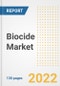 Biocide Market Outlook and Trends to 2028- Next wave of Growth Opportunities, Market Sizes, Shares, Types, and Applications, Countries, and Companies - Product Image