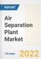 Air Separation Plant Market Outlook and Trends to 2028- Next wave of Growth Opportunities, Market Sizes, Shares, Types, and Applications, Countries, and Companies - Product Image