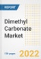 Dimethyl Carbonate Market Outlook and Trends to 2028- Next wave of Growth Opportunities, Market Sizes, Shares, Types, and Applications, Countries, and Companies - Product Image