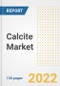 Calcite Market Outlook and Trends to 2028- Next wave of Growth Opportunities, Market Sizes, Shares, Types, and Applications, Countries, and Companies - Product Image