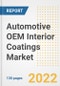 Automotive OEM Interior Coatings Market Outlook and Trends to 2028- Next wave of Growth Opportunities, Market Sizes, Shares, Types, and Applications, Countries, and Companies - Product Image