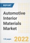 Automotive Interior Materials Market Outlook and Trends to 2028- Next wave of Growth Opportunities, Market Sizes, Shares, Types, and Applications, Countries, and Companies - Product Image