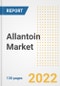 Allantoin Market Outlook and Trends to 2028- Next wave of Growth Opportunities, Market Sizes, Shares, Types, and Applications, Countries, and Companies - Product Image