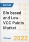 Bio based and Low VOC Paints Market Outlook and Trends to 2028- Next wave of Growth Opportunities, Market Sizes, Shares, Types, and Applications, Countries, and Companies - Product Image
