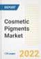 Cosmetic Pigments Market Outlook and Trends to 2028- Next wave of Growth Opportunities, Market Sizes, Shares, Types, and Applications, Countries, and Companies - Product Image