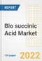 Bio succinic Acid Market Outlook and Trends to 2028- Next wave of Growth Opportunities, Market Sizes, Shares, Types, and Applications, Countries, and Companies - Product Image