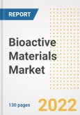 Bioactive Materials Market Outlook and Trends to 2028- Next wave of Growth Opportunities, Market Sizes, Shares, Types, and Applications, Countries, and Companies- Product Image