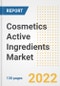 Cosmetics Active Ingredients Market Outlook and Trends to 2028- Next wave of Growth Opportunities, Market Sizes, Shares, Types, and Applications, Countries, and Companies - Product Image