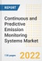 Continuous and Predictive Emission Monitoring Systems Market Outlook and Trends to 2028- Next wave of Growth Opportunities, Market Sizes, Shares, Types, and Applications, Countries, and Companies - Product Image