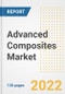 Advanced Composites Market Outlook and Trends to 2028- Next wave of Growth Opportunities, Market Sizes, Shares, Types, and Applications, Countries, and Companies - Product Image