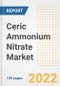 Ceric Ammonium Nitrate Market Outlook and Trends to 2028- Next wave of Growth Opportunities, Market Sizes, Shares, Types, and Applications, Countries, and Companies - Product Image