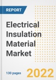Electrical Insulation Material Market Outlook and Trends to 2028- Next wave of Growth Opportunities, Market Sizes, Shares, Types, and Applications, Countries, and Companies- Product Image