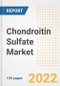 Chondroitin Sulfate Market Outlook and Trends to 2028- Next wave of Growth Opportunities, Market Sizes, Shares, Types, and Applications, Countries, and Companies - Product Image