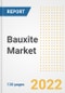 Bauxite Market Outlook and Trends to 2028- Next wave of Growth Opportunities, Market Sizes, Shares, Types, and Applications, Countries, and Companies - Product Image