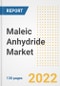 Maleic Anhydride Market Outlook and Trends to 2028- Next wave of Growth Opportunities, Market Sizes, Shares, Types, and Applications, Countries, and Companies - Product Image