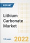 Lithium Carbonate Market Outlook and Trends to 2028- Next wave of Growth Opportunities, Market Sizes, Shares, Types, and Applications, Countries, and Companies - Product Image